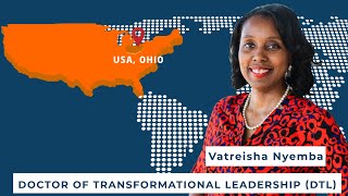 2022 BGU Graduate, Dr. Vatreisha Nyemba about her Doctor of Transformational Leadership degree