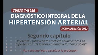 Capítulo 2: Curso-Taller Diagnóstico Integral de la Hipertensión Arterial (Actualización 2022)