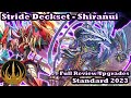 Stride Deckset Shiranui - Full Review + Upgrades