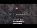 Lyrics + Vietsub  Don't Deserve You  Plumb ft. Paul Van Dyk