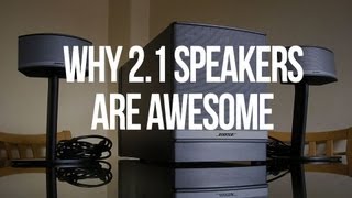 Why You Should Get a 2.1 Speaker System