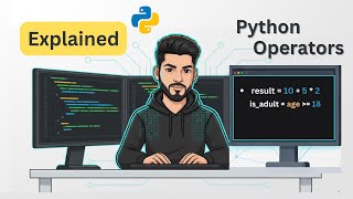 Python Operators Arithmetic, Comparison, Logical | Python Course (Hindi) #Lec07 CodeWithFarhanAkhtar