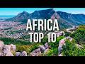 10 Best Places to Visit in Africa