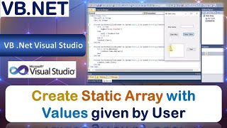 P30a | Windows Application to Create Static Array with Values given by User | VB .Net