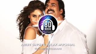 Teri Meri Kahaani - 8D AUDIO | Music Enthusiasm Bollywood