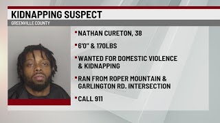 Kidnapping suspect reported in Greenville Co.