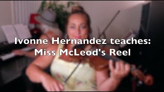 #fiddlefridays Week 34: Miss McLeod's Reel