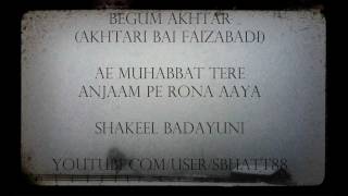 Ghazal: Ae muhabbat tere anjaam pe rona aaya (Begum Akhtar) WITH LYRICS!