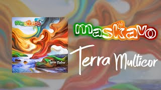 Maskavo - TERRA MULTICOR (audio oficial)