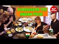 Foreigners try Indian Food | KADHI CHAWAL/INDIAN THALI l Indian Food reaction | Masaledar Zayke