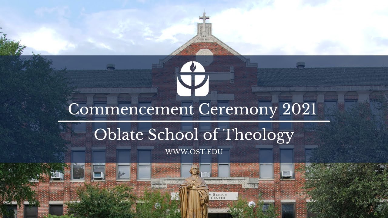 Commencement Ceremony 2021 | Oblate School Of Theology - YouTube