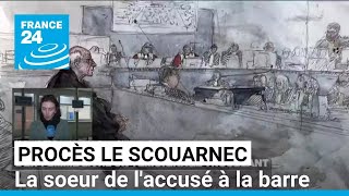 Procès Le Scouarnec : la soeur de l'accusé à la barre • FRANCE 24