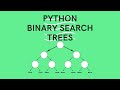 Binary Search Trees in Python For Beginners