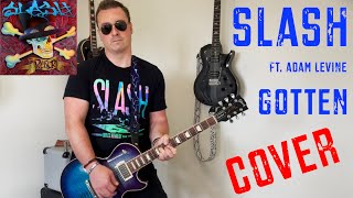 Gotten - Slash 🎩 ft. Adam Levine (Guitar Cover | Chris Berrow)