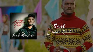 Suit (slowed+reverb)- Kaka new punjabi song 2023 | letest panjabi song 2023 | feel music