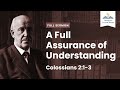 A Full Assurance of Understanding (Remastered)