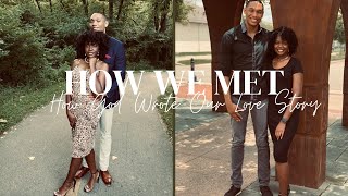How We Met | How God Wrote Our Love Story