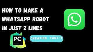 Create a ROBOT that can send automated WhatsApp messages using 2 lines of Python | Code with Shahab