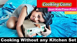 Cooking Game in Hindi Part -5  | Without any Kitchen Set | Random Game By Pari | #LearnWithPari