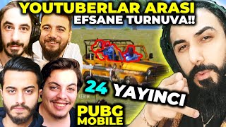 YOUTUBERLAR ARASI BÜYÜK TURNUVA!! w/ Kozmik Karınca, Barış Bra (24 YOUTUBER) | PUBG Mobile