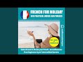 Chapter 36 - Learn French- For Holiday