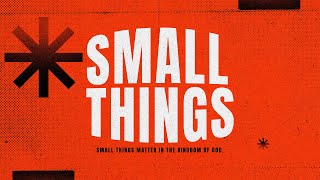 Small Steps | Small Things | John Hanyzewski