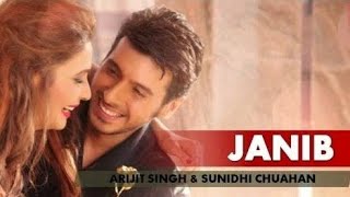 Janib (Lyrics) Arjit Singh & Sunidhi Chauhan /loveguru no 01