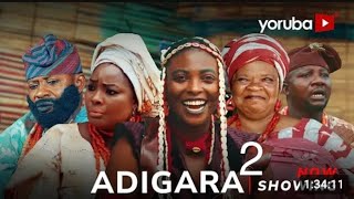 ADIGARA 2 LATEST NOLLYWOOD YORUBA MOVIE FEATURING RONKE ODUSANYA|OLANIYI AFONJA|PEJU OMOBOLANLE|DIGB