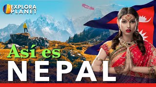 NEPAL | Así es Nepal | El País mas mas alto del mundo