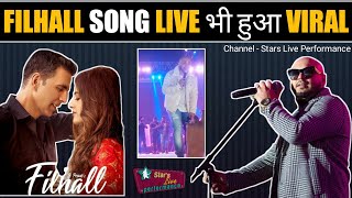 Akshay Kumar B Praak New Song Filhall live भी हुआ Viral || FILHAAL New Song || Jaani