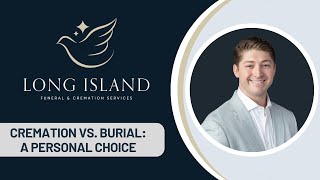 Cremation Vs. Burial: A Personal Choice