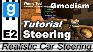 [Tutorial] Garry's Mod: Expression 2 Car Steering - E2 DL