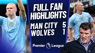 Haaland IS SCARY! Keane MUDDED! Manchester City 5-1 Wolves Highlights