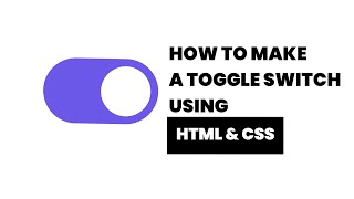 How to make Custom Toggle Switch with HTML & CSS (FREE Code)