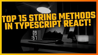 The ULTIMATE Guide to String Methods in TypeScript React! ⚡ 15 Hacks You Need NOW!