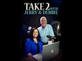 Take 2 With Jerry & Debbie -Special Guest Dr Larry Feingold -11/23/23