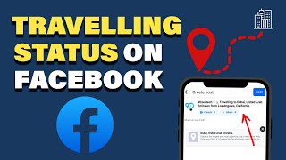 How To Post Traveling Status On Facebook