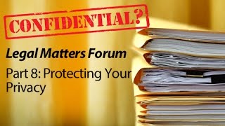 Public Records Part 8: Protecting Your Privacy