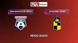 COPA CHILE 2025 | San Marcos de Arica vs Coquimbo Unido | MODO RADIO