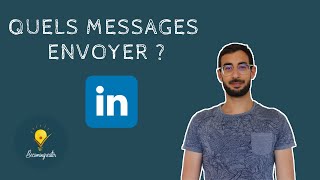 QUELS MESSAGES DE PROSPECTION ENVOYER SUR LINKEDIN ?