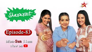 Shararat - Thoda Jaadu, Thodi Nazaakat | Season 1 | Episode 83