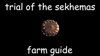 How to Farm Currency from Trial of the Sekhemas in Path of Exile 2