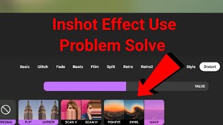 Fix Inshot Video Editor Effect Problem Solve | Inshot Effect Using Problem