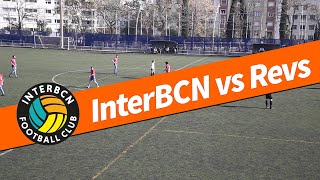 10 GOAL EXTRAVAGANZA! - InterBCN vs Revolution