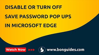 How to Disable or Turn Off Save Password Pop Ups in Microsoft Edge
