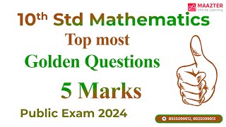 10th Std Mathematics | Top Most Important Golden Questions | 5 Marks | Easy to get full Marks | 2025