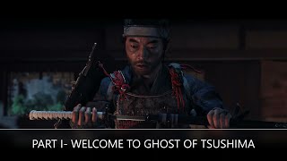 GHOST OF TSUSHIMA GAMEPLAY PART-I(INTRO)(PS4 PRO)