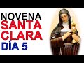 NOVENA MILAGROSA A SANTA CLARA DE ASIS DIA 5 - ORACIONES IGLESIA CATOLICA