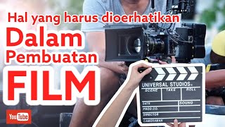 HAL2 PENTING DALAM PEMBUATAN FILM #film #sinema #filmmakers #fypシ #sinematografi