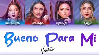 Ventino - 'Bueno Para Mí' (Color coded lyrics esp/eng)